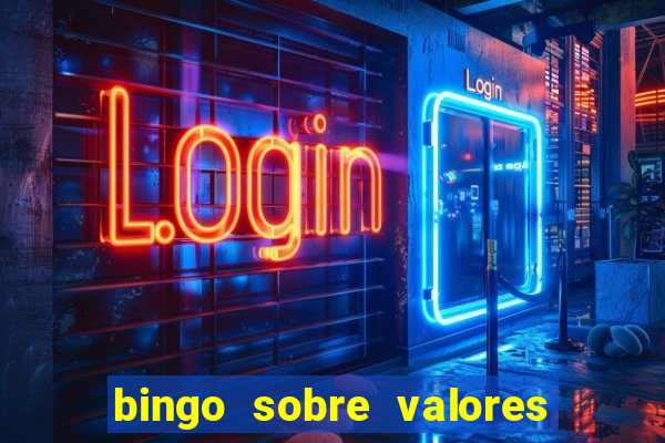 bingo sobre valores para imprimir